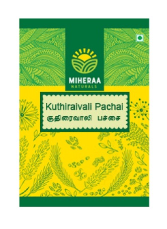 Kuthiraivali Pachai -500Gms Kuthiraivali Pachai -500Gms